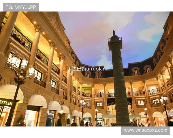 澳门巴黎人购物体验：奢华商场与特色纪念品全攻略